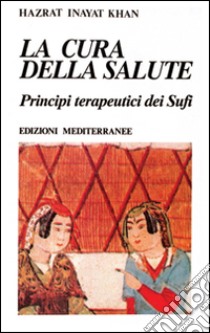 La cura della salute libro di Inayat Khan Hazrat