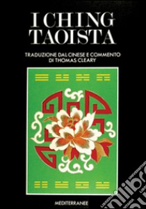 I Ching taoista. Con gadget libro di Cleary Thomas