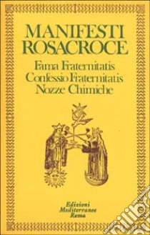 I rosacroce libro di Bayard Jean-Pierre; De Turris G. (cur.)