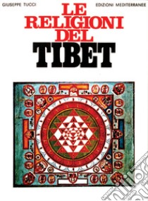 Le religioni del Tibet libro di Tucci Giuseppe