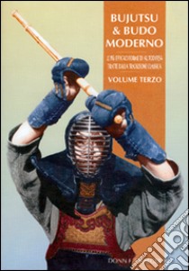 Bujutsu e budo moderno libro di Draeger Donn F.
