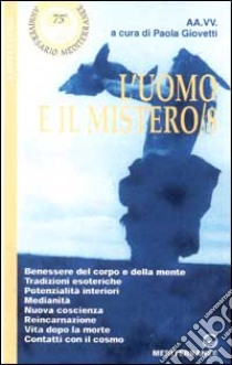 L'uomo e il mistero. Vol. 8 libro