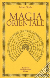 Magia orientale libro di Shah Idries