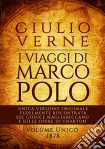I viaggi di Marco Polo libro di Verne Jules