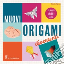 Nuovi origami divertenti. 25 progetti con inclusi 50 fogli di carta per origami. Ediz. illustrata. Con Materiale a stampa miscellaneo libro di Raimo Marta