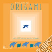 Introduzione agli origami. Con 25 fogli con pattern originali libro di Gallo Elena