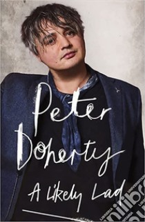 A Likely Lad libro di Doherty Peter; Spence Simon