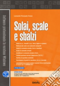 Solai, scale e sbalzi. Con software di simulazione libro di Principato Trosso Leonardo