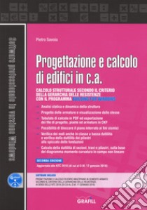 Progettazione e calcolo di edifici in c. a. Con software libro di Savoia Pietro