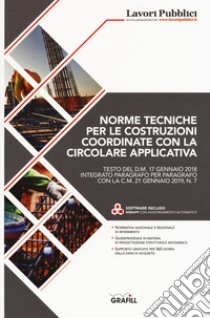 Norme tecniche per le costruzioni coordinate con la circolare applicativa. Con Contenuto digitale per download: software libro