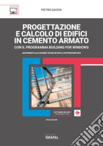 Progettazione e calcolo di edifici in c. a. libro di Savoia Pietro