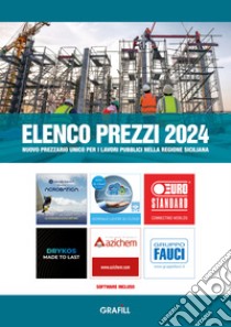 Elenco prezzi 2024. Con Contenuto digitale per download e accesso on line libro