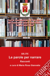 Le parole per narrare libro