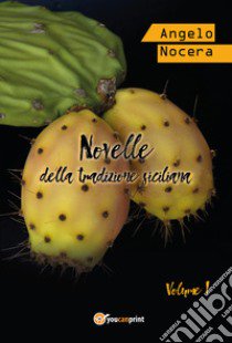Novelle della tradizione siciliana libro di Nocera Angelo