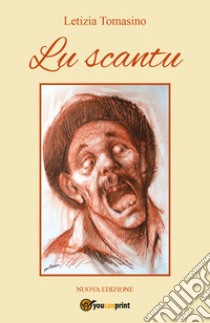 Lu scantu libro di Tomasino Letizia