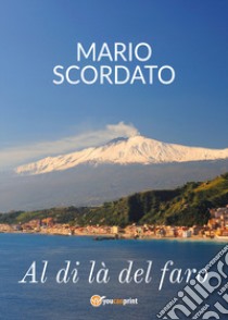 Al di là del faro libro di Scordato Mario