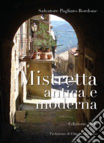 Mistretta antica e moderna libro di Pagliaro Bordone Salvatore