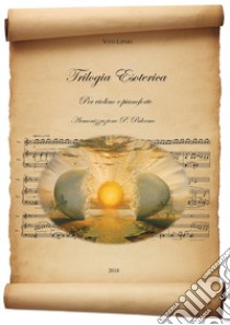 Trilogia esoterica per violino e pianoforte libro di Lipari Vito