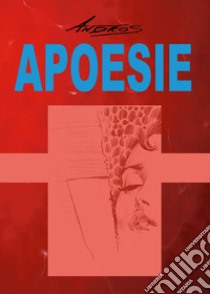 Apoesie libro di Andros