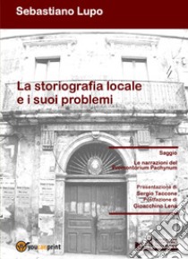 La storiografia locale e i suoi problemi. Le narrazioni del Promontorium Pachynum libro di Lupo Sebastiano