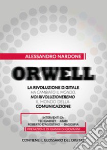 Orwell libro di Nardone Alessandro