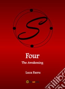 The awakening. Four libro di Farru Luca
