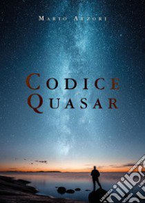 Codice Quasar libro di Atzori Mario