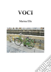 Voci libro di Elle Marina