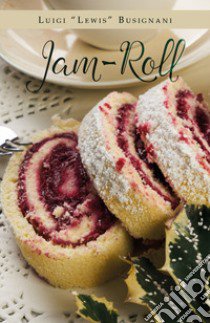 Jam-roll. Ediz. italiana libro di Busignani Luigi «Lewis»