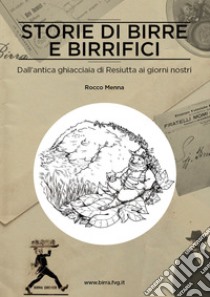 Storie di birre e birrifici libro di Menna Rocco