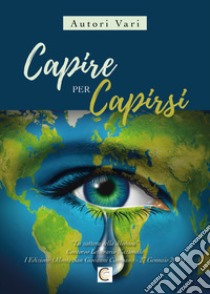 Capire per capirsi libro