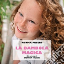 La bambola magica libro di Pasero Monica