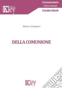 Della comunione libro di Giampieri Matteo