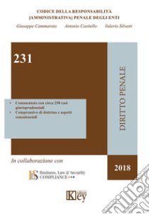 231 codice della responsabilità (amministrativa) penale degli enti libro di Cammaroto Giuseppe; Castiello Antonio; Silvetti Valerio