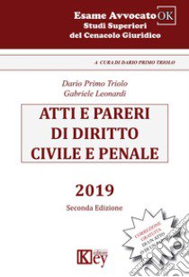 Atti e pareri di diritto civile e penale libro di Triolo Dario Primo; Leonardi Gabriele