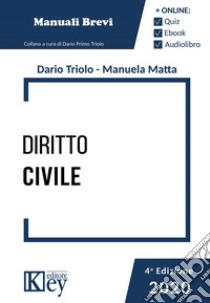 Diritto civile libro di Triolo Dario Primo; Matta Manuela Maria Lina