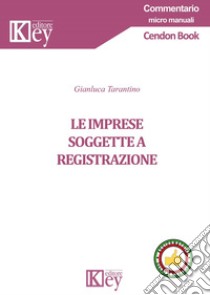 Le imprese soggette a registrazione libro di Tarantino Gianluca