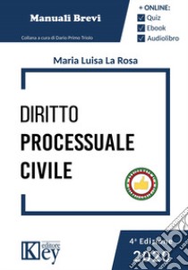 Diritto processuale civile libro di La Rosa Maria Luisa; La Tona Giulia