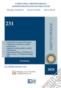 231 codice della responsabilità (amministrativa) penale degli enti libro di Cammaroto Giuseppe; Castiello Antonio; Silvetti Valerio