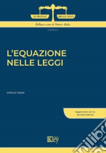 L'equazione nelle leggi libro di Italia Vittorio