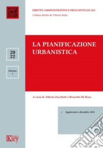 La pianificazione urbanistica libro di Zucchetti Alberto; De Rosa Brunello