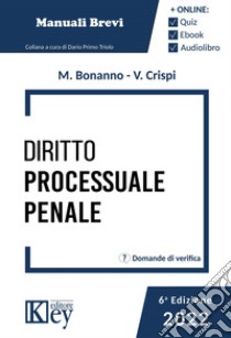 Diritto processuale penale libro di Bonanno Manuela; Crispi Valeria