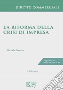 La riforma della crisi di impresa libro di Salerno Michele