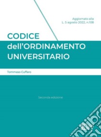 Codice dell'ordinamento universitario libro di Cuffaro Tommaso