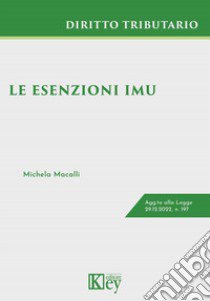 Le esenzioni IMU libro di Macalli Michela