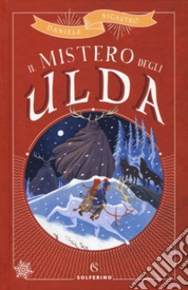 Il mistero degli Ulda libro di Nicastro Daniele