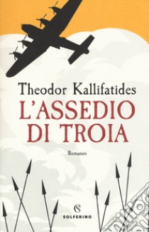 L'assedio di Troia libro di Kallifatides Theodor