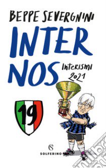 Inter nos. Interismi 2021 libro di Severgnini Beppe