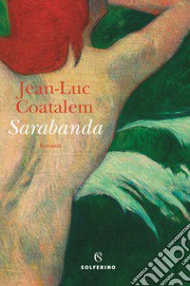 Sarabanda libro di Coatalem Jean-Luc