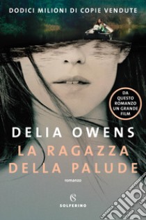 La ragazza della palude libro di Owens Delia